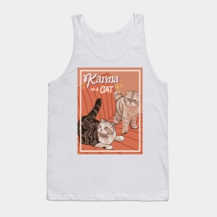 KARMA IS A CAT Tank Top